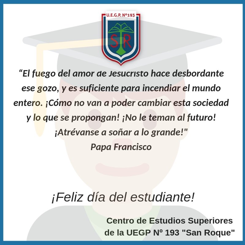 Feliz Día del Estudiante