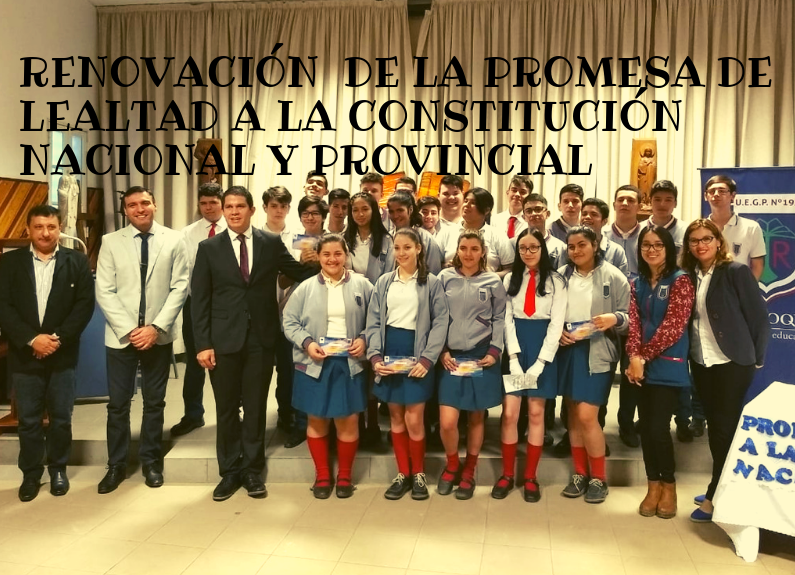 RENOVACIÓN DE LA PROMESA DE LEALTAD A LA CONSTITUCIÓN NACIONAL Y PROVINCIAL